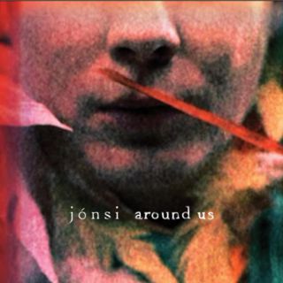 Jonsi - Around Us (Radio Date: 14 Gennaio 2011)